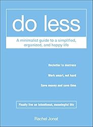 The book cover for Do Less: A Minimalist Guide to a Simplified, Organized, and Happy Life; while text on a light blue background.
