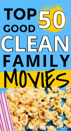 top 50 Good Clean Family Movies on Amazon Prime