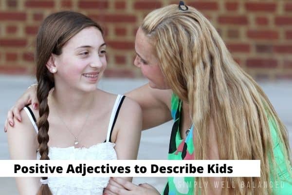 150+ Positive Words to Describe a Child