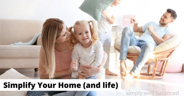 30 Powerful Ways to Simplify Your Home (and Life)